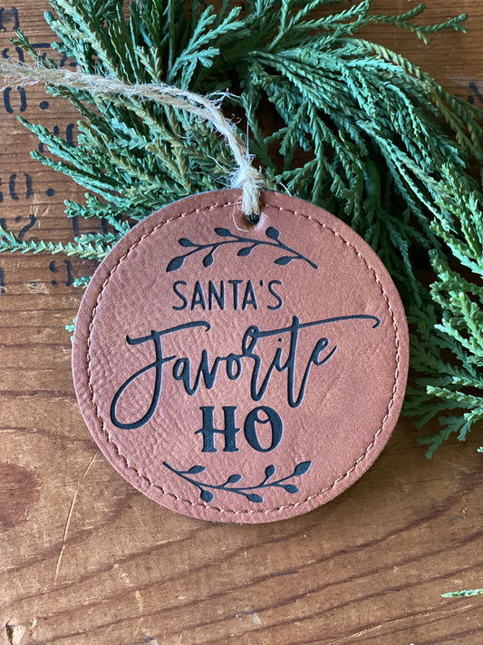Christmas Ornament - Santa’s Favorite Ho
